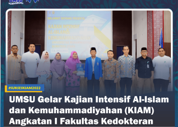 UMSU Gelar Kajian Intensif Al-islam dan Kemuhammadiyahan (KIAM) Angkatan I Fakultas Kedokteran