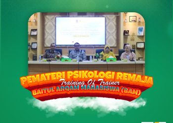 UMSU Gelar kegiatan Training Of Trainer (TOT) Pemateri Psikologi Remaja Baitul Arqam Mahasiswa (BAM)